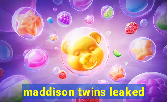 maddison twins leaked